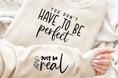 You dont have to be perfect, Jesus Motivational Inspirational Sleeve Shirt SVG Design, SVG FiveStarCrafting 