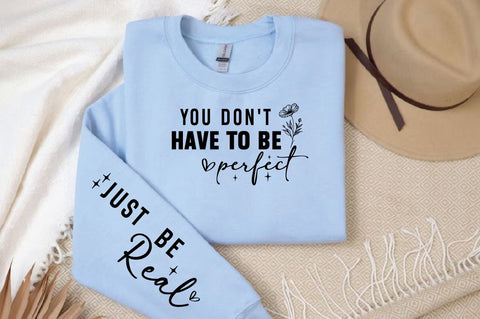 You don't have to be perfect Sleeve SVG Design SVG Designangry 