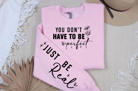 You don't have to be perfect Sleeve SVG Design SVG Designangry 