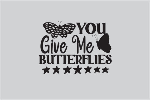 You Give Me Butterflies-2 SVG DESIGN SVG Rafiqul20606 