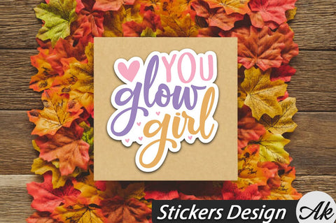 You glow girl Stickers Design SVG akazaddesign 