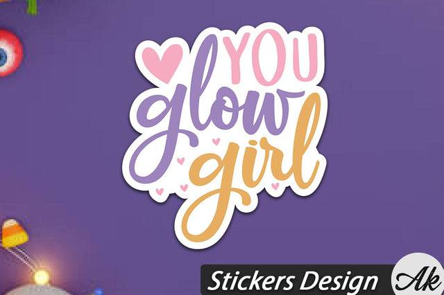 You glow girl Stickers Design SVG akazaddesign 