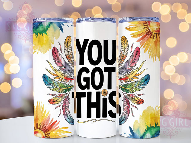 You Got This Boho Tumbler, Boho Motivational Wrap, Inspirational Quote Tumbler, 20oz Bohemian Design, Positive Message Tumbler, Boho Revival Sublimation, Encouraging Words Tumbler Sublimation SvggirlplusArt 