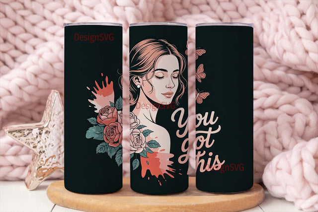 You Got This Floral Tumbler Wrap Sublimation DesignSVG 
