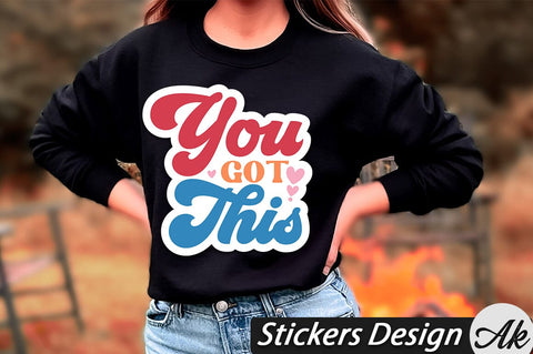 You got this Stickers Design SVG akazaddesign 