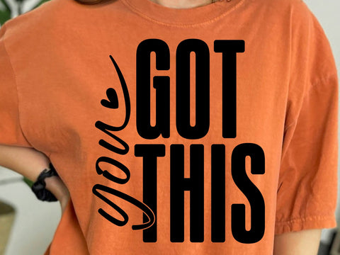 You Got This SVG: Inspirational Quote, Mental Health SVG DesignDestine 