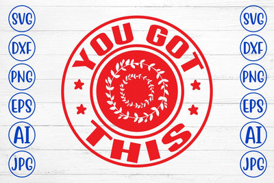 You Got This SVG Syaman 