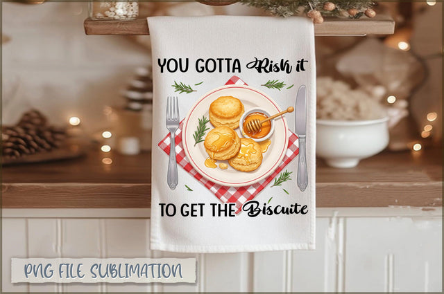 You gotta risk it to get the biscuite Towel PNG Sublimation Shetara Begum 