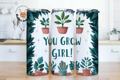 You Grow Girl Plant 20 oz Skinny Tumbler PNG, Crazy Plant Lady Sublimation PNG, House Plants Tumbler Sublimation PNG Design Sublimation Rabbitmakies 