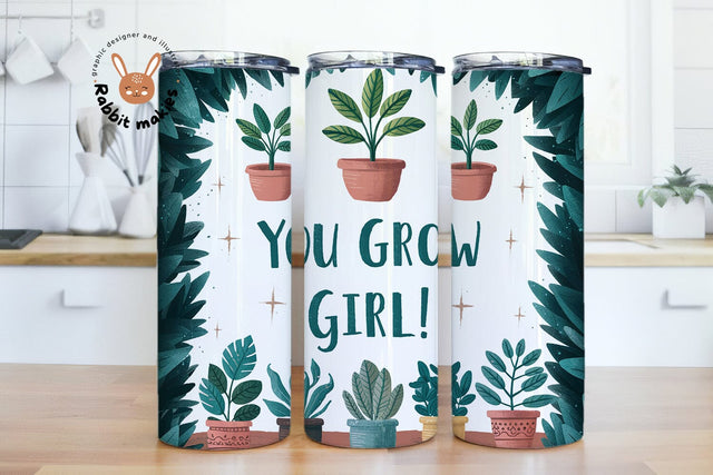You Grow Girl Plant 20 oz Skinny Tumbler PNG, Crazy Plant Lady Sublimation PNG, House Plants Tumbler Sublimation PNG Design Sublimation Rabbitmakies 