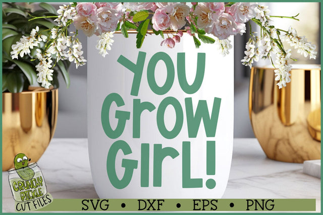 You Grow Girl SVG SVG Crunchy Pickle 