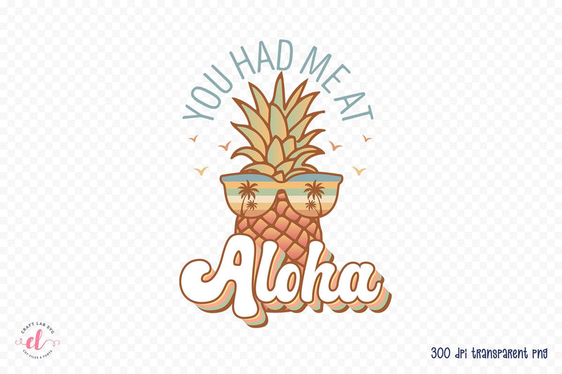You Had Me at Aloha - Retro Summer Sublimation Sublimation CraftLabSVG 