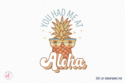 You Had Me at Aloha - Retro Summer Sublimation Sublimation CraftLabSVG 