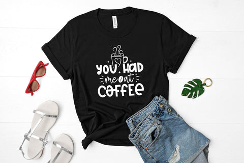 You Had Me at Coffee, Coffee Saying SVG SVG CraftLabSVG 