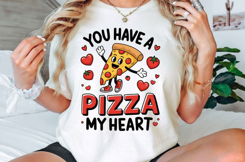 You Have a Pizza my Heart Sublimation Design Sublimation Regulrcrative 