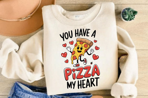 You Have a Pizza my Heart Sublimation Design Sublimation Regulrcrative 