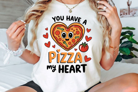 You Have a Pizza my Heart Sublimation Design Sublimation Regulrcrative 