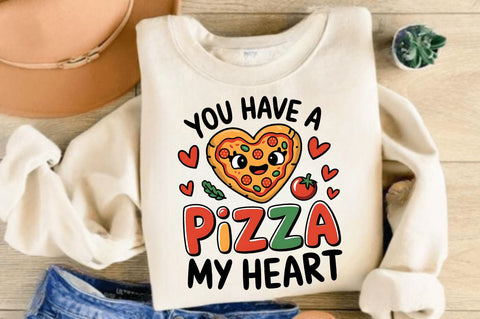 You Have a Pizza my Heart Sublimation Design Sublimation Regulrcrative 
