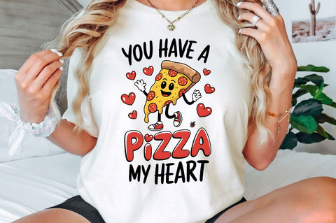 You Have a Pizza my Heart Sublimation Design Sublimation Regulrcrative 
