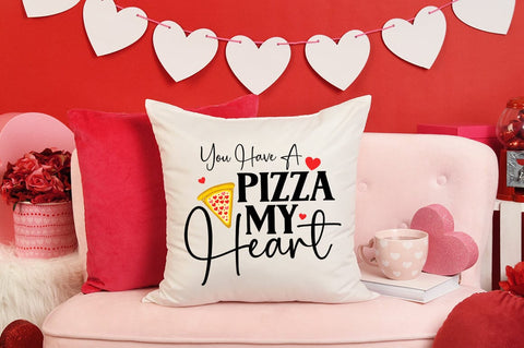 You Have a Pizza My Heart SVG Design SVG Designangry 