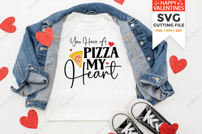 You Have a Pizza My Heart SVG Design SVG Designangry 