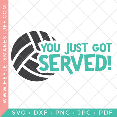 You Just Got Served SVG SVG Hey Let's Make Stuff 
