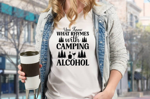 You know what rhymes with camping... alcohol SVG Design SVG Designangry 