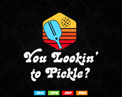 You Lookin' To Pickle? Pickleball Retro 80s Svg Png Files, Retired Grandma Grandpa Gifts Friends Cousins Vintage Design, Instant Download SVG DesignDestine 