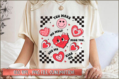 You make me melt miss you, hug me kiss me Sublimation SVG Shetara Begum 