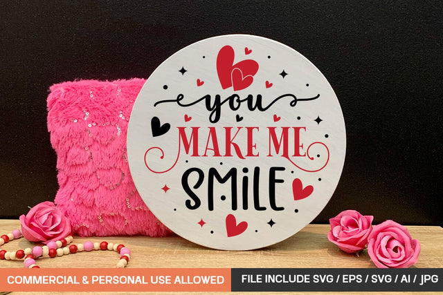 You Make Me Smile Round Sign Svg Design SVG designmaster24 