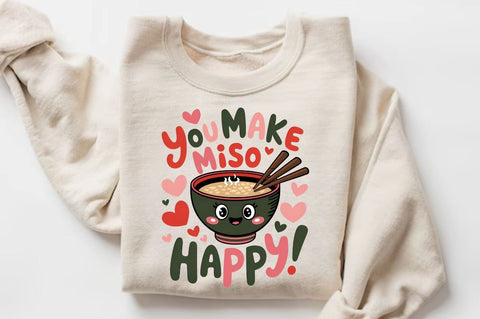 You make miso happy Sublimation PNG Design Sublimation Regulrcrative 