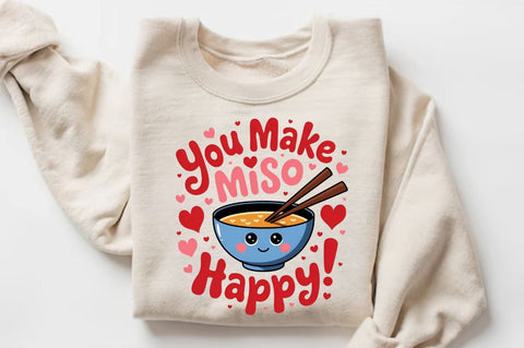 You make miso happy Sublimation T-Shirt Design Sublimation Regulrcrative 