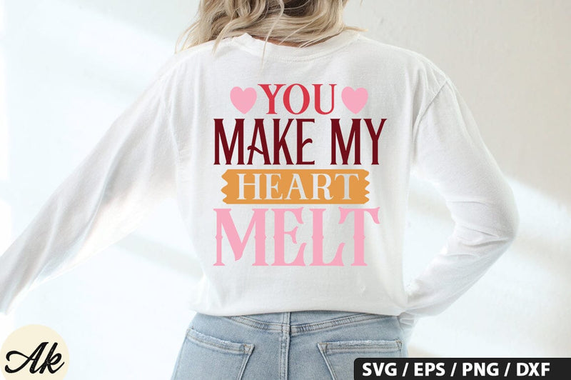 You make my heart melt SVG Design SVG akazaddesign 