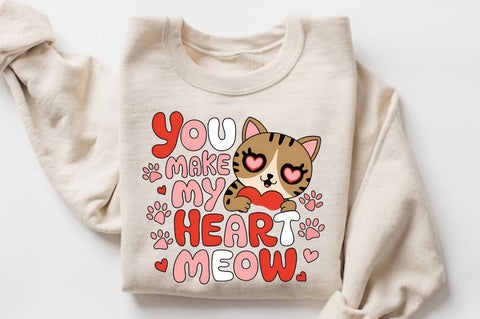You make my heart meow Sublimation Design Sublimation Regulrcrative 