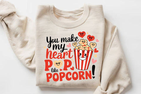 You make my heart pop like popcorn! Sublimation Design Sublimation Regulrcrative 