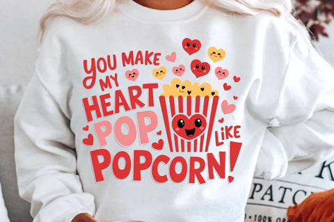 You make my heart pop like popcorn! Sublimation T-Shirt Design Sublimation Regulrcrative 