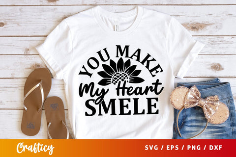 You make my heart smele SVG Design SVG Designangry 