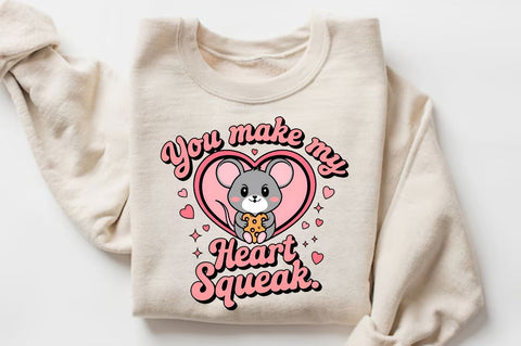 You make my heart squeak Sublimation Design Sublimation Regulrcrative 