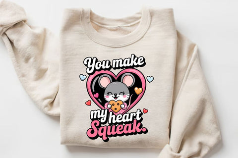 You make my heart squeak Sublimation Design Sublimation Regulrcrative 