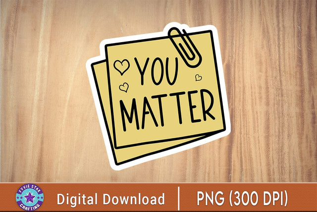 You Matter Sticky Note Sticker, Affirmation Sticker, SVG FiveStarCrafting 