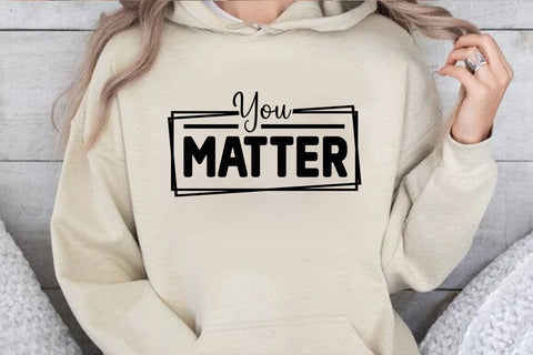 You Matter SVG Angelina750 