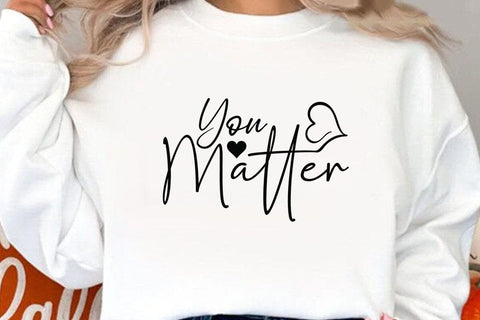 You Matter SVG Angelina750 