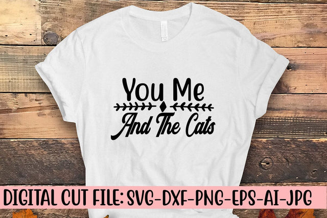 You Me And The Cats SVG Cut File SVG Syaman 
