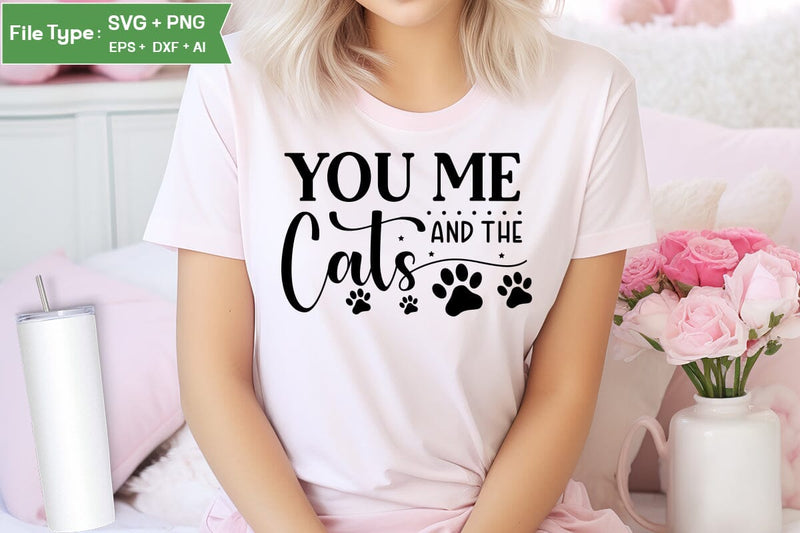 You Me And The Cats SVG Cut File, SVGs,Quotes and Sayings,Food & Drink,On Sale, Print & Cut SVG DesignPlante 503 