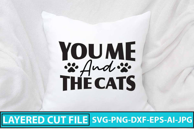 You Me And The Cats SVG Design SVG Syaman 