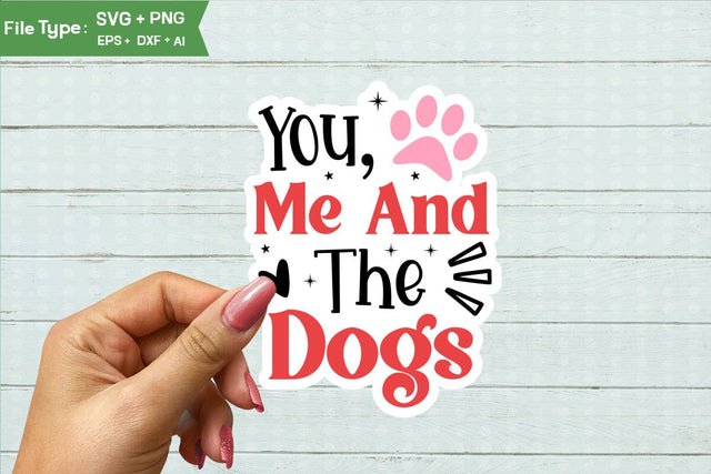 You, Me And The Dogs Sticker SVG Design, Dog Valentine Sticker SVG Design, Dog Valentine SVG, Valentine SVG Cut File, SVG DesignPlante 503 