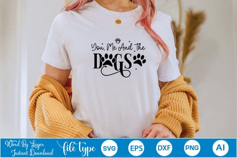 You, Me And The Dogs SVG Design, Dog SVG Design, Dog SVG Design, SVGs,Quotes and Sayings,Food & Drink,On Sale, Print & Cut SVG DesignPlante 503 