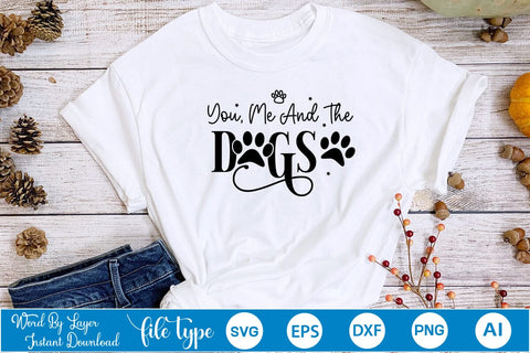 You, Me And The Dogs SVG Design, Dog SVG Design, Dog SVG Design, SVGs,Quotes and Sayings,Food & Drink,On Sale, Print & Cut SVG DesignPlante 503 