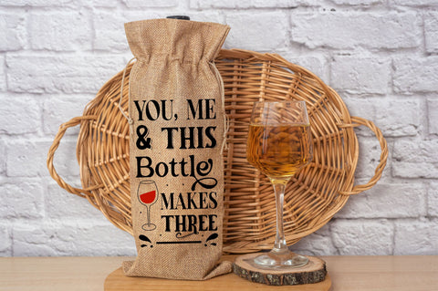 You me & this bottle makes three SVG design SVG Regulrcrative 