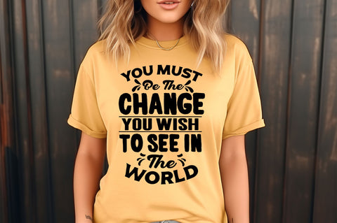 you must be the change you wish svg Design SVG Regulrcrative 